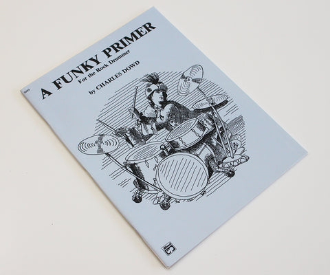 A Funky Primer by Charles Dowd