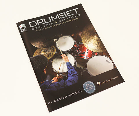 Drumset Concepts & Creativity by Carter McLean
