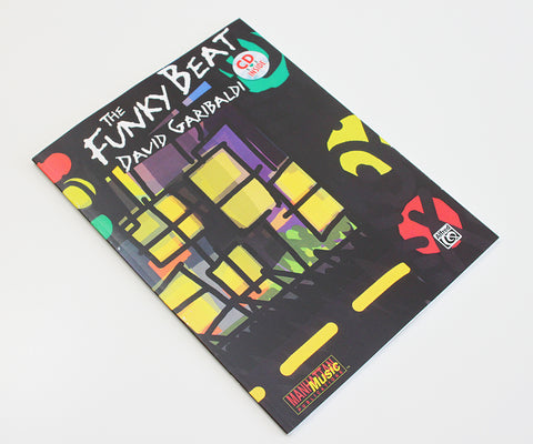 The Funky Beat by David Garibaldi